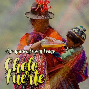 Cholo Fuerte