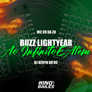 Buzz Lightyear - Ao Infinito e Além