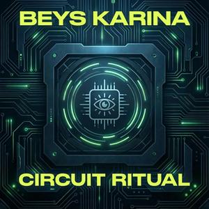 Circuit Ritual