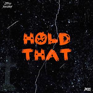 Hold That (feat. Doss)