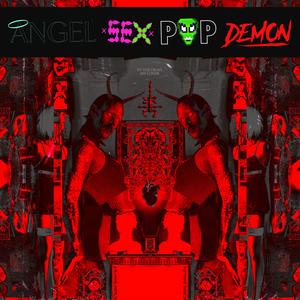 ANGEL SEX POP DEMON