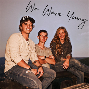 We Were Young