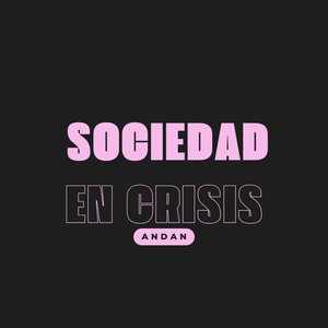 Sociedad en crisis