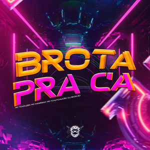 Brota pra Cá