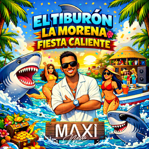 El Tiburón - la Morena - Fiesta Caliente