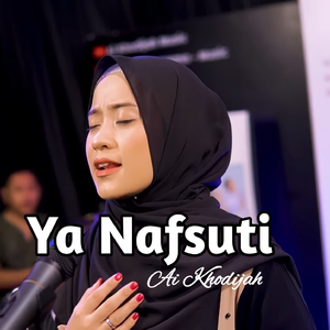 Ya Nafsuti