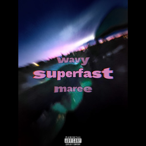 superfast