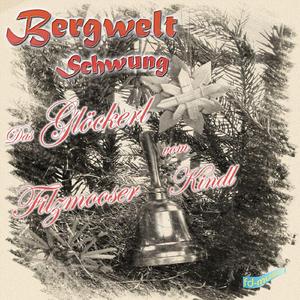 Das Glöckerl vom Filzmooser Kindl