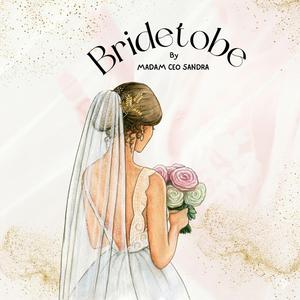 Bride To Be
