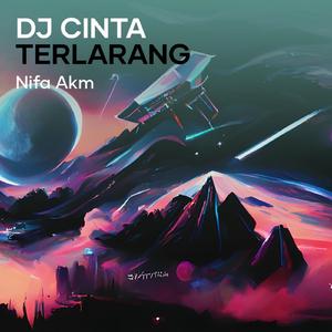 Dj Cinta Terlarang (Remastered 2023)