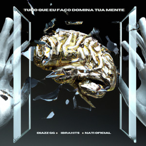 Tudo Que Eu Faço Domina Tua Mente