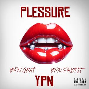 Plessure (feat. YPN Goat)