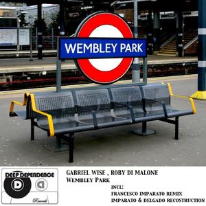 Wembley Park (feat. Roby Di Malone) (Francesco Imparato Remix Francesco Imparato & Delgado Recostruction)