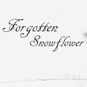 Forgotten Snowflower