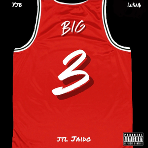 Big 3 (feat. Luka$ & YJB)