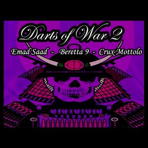 Darts of War 2 (feat. Beretta 9 & Crux Mottolo)
