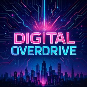 Digital Overdrive（デジタル・オーバードライブ）