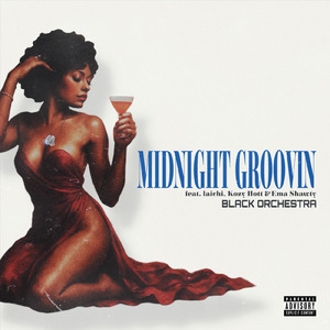 MIDNIGHT GROOVIN (feat. laichi, Ema Shawty & Kozy Hott)