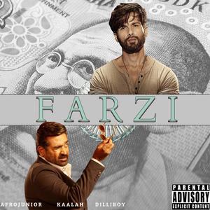 Farzi (feat. dilliboy & KaalaH)