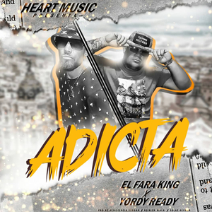 ADICTA (feat. Yordy Ready & El Fara King)