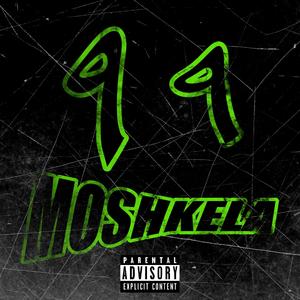 99 MOSHKELA