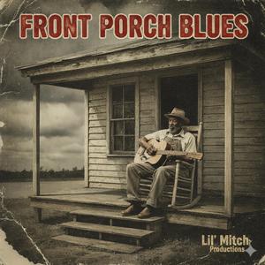 Front Porch Blues