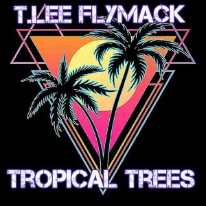 Tropical Trees (feat. D.Chan)