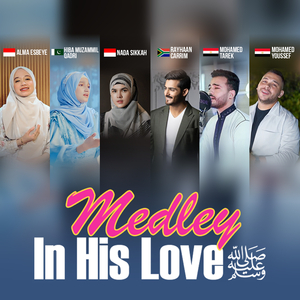 Medley In His Love ﷺ