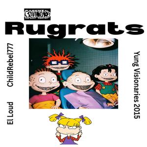 Rugrats (feat. El Loud) (Prod. By El Loud)