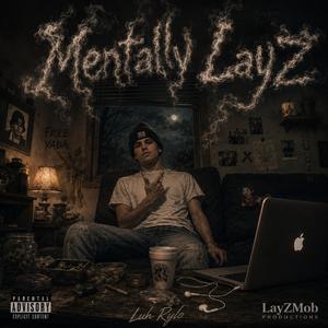 Mentally Layz