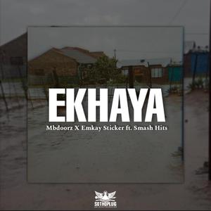 Ekhaya (feat. Emkay Sticker & Smash Hits)