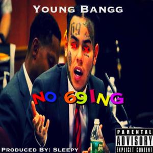No 69ing