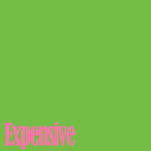 Expensive