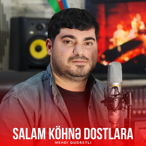 Salam Köhnə Dostlara