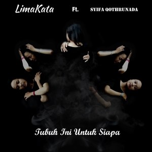 Tubuh Ini Untuk Siapa