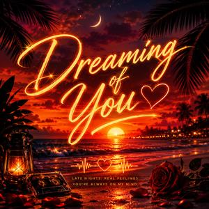 Dreaming of You