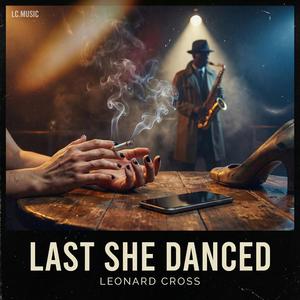 Last She Danced