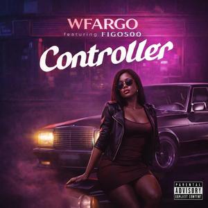Controller (feat. Figo500)