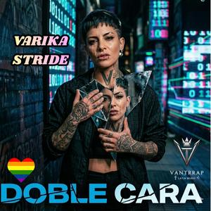 Doble cara (feat. Varika Stride)