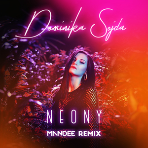 Neony (MANDEE Short Edit)