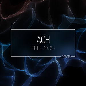 Feel You (Original Mix)