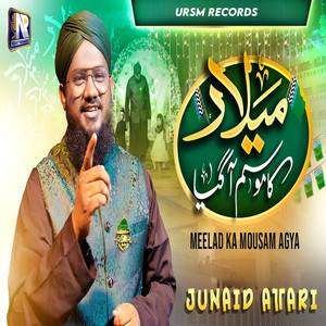 Meelad Ka Mousam Agya