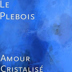 Amour Cristalisé