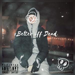 Better Off Dead