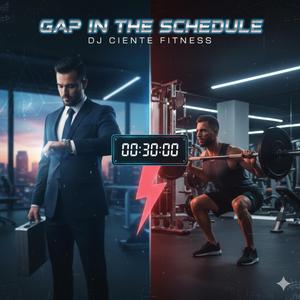 Gap in the schedule (Fitness Motivation)