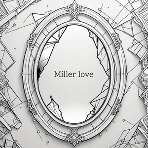 Miller love