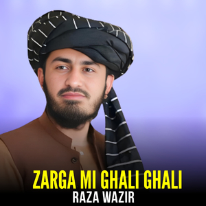 Zarga Mi Ghali Ghali
