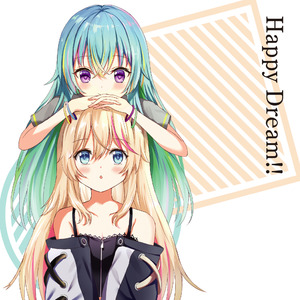 Happy Dream!! (feat. 莉々衣)