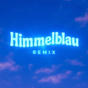 Himmelblau (Remix)