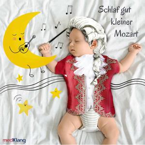 Schlaf gut kleiner Mozart (Phase 1 entspannen)